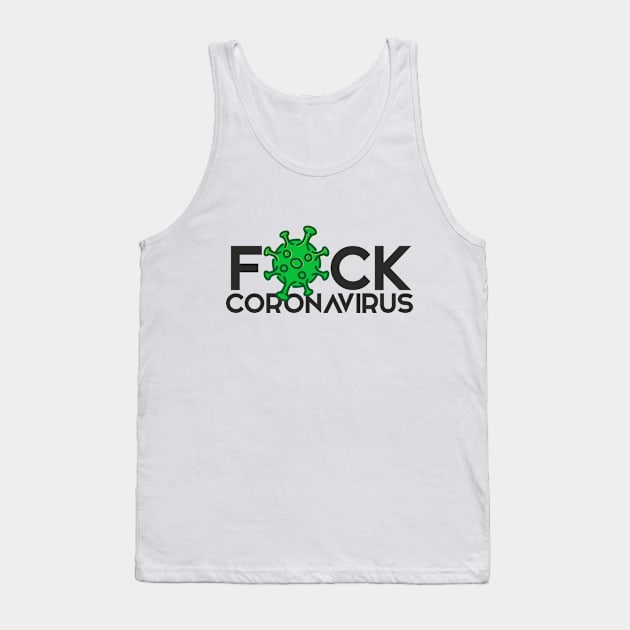 Fuck coronavirus Tank Top by KATTTYKATTT